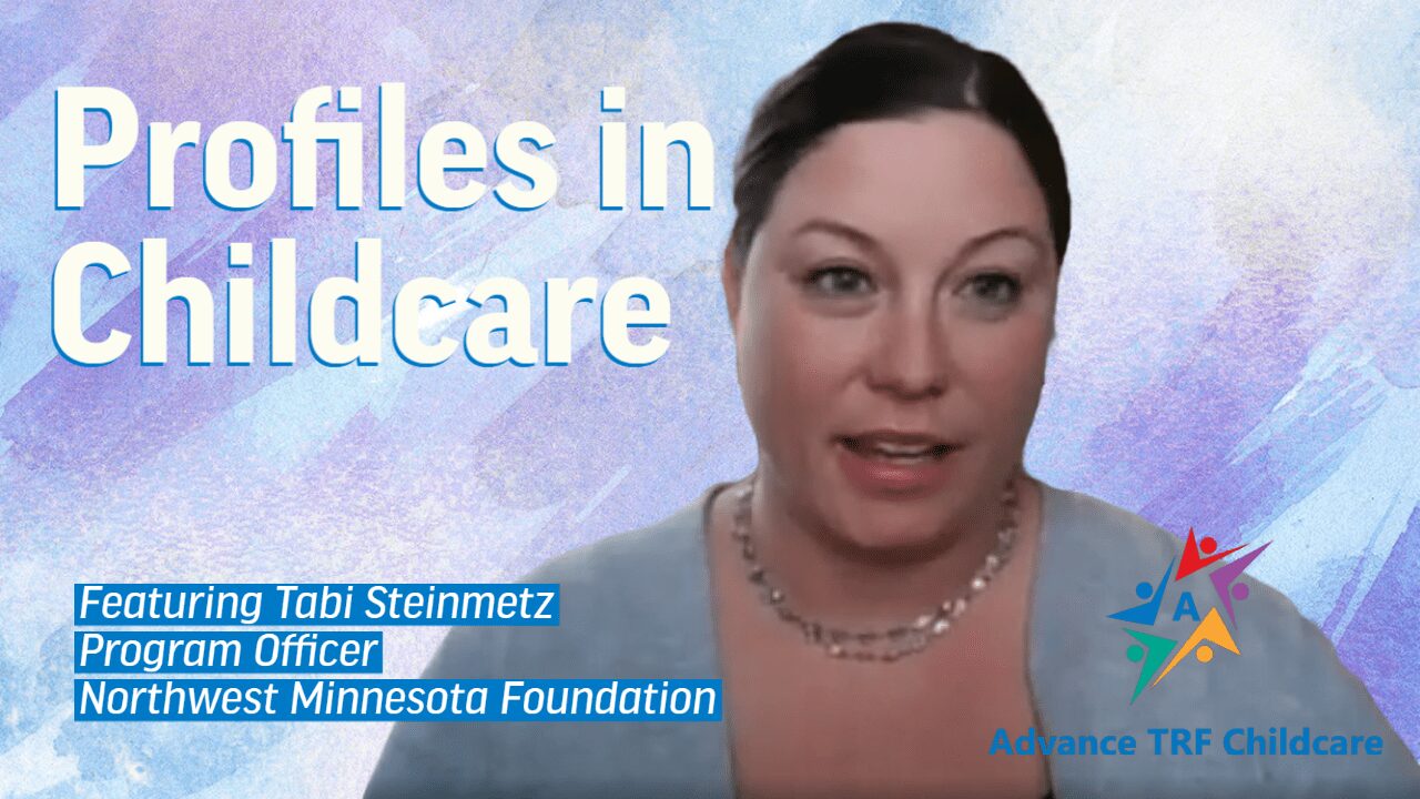 Profiles in Childcare Tabi Steinmetz